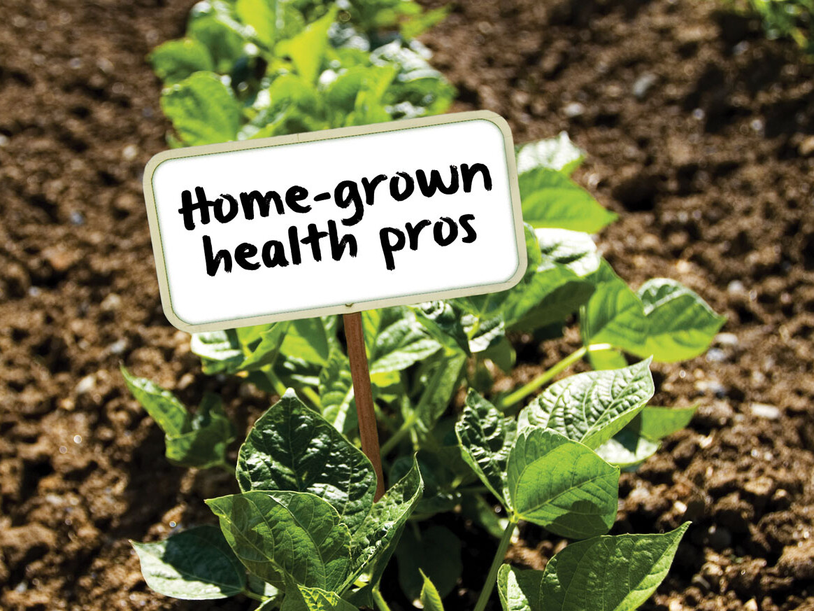 Home-grown health pros