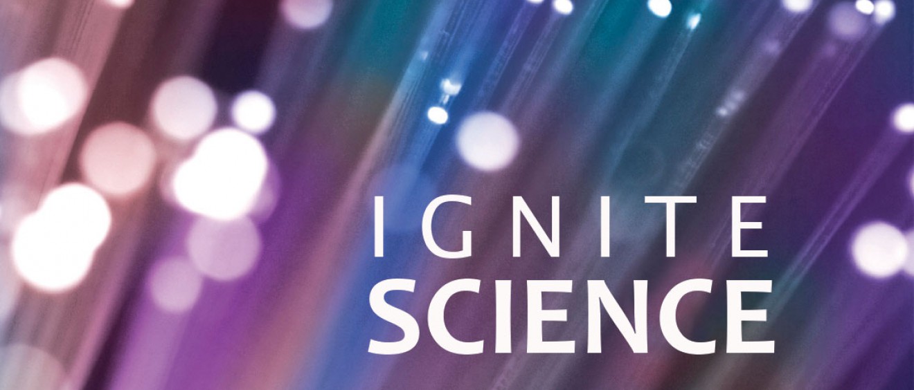 Ignite science