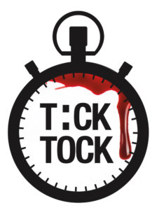 illustration of stop watch with blood dripping from top and words "Tick tock" on face.