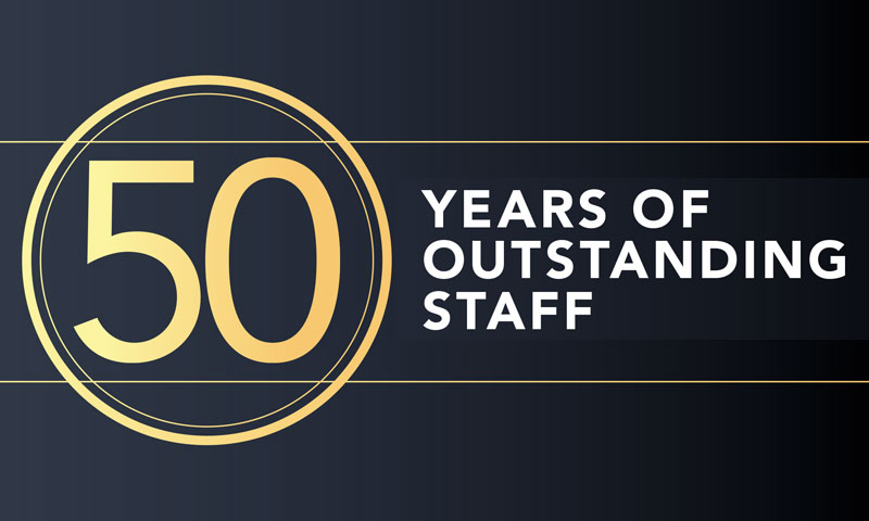 50 Years of Outstanding Staff